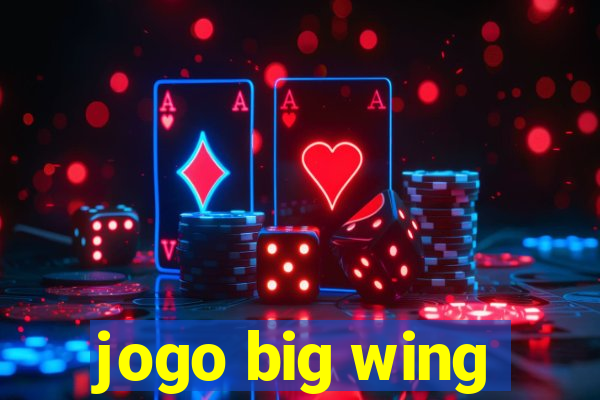 jogo big wing